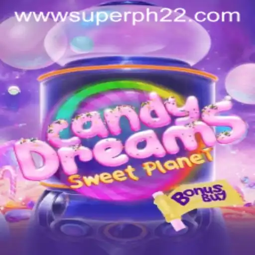 CandyDreamsSweetPlanet: Dive Into a Whimsical Adventure with SUPERPH 22